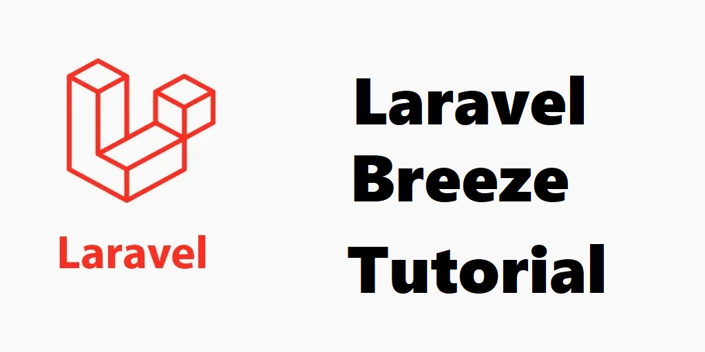 Laravel Breeze Tutorial