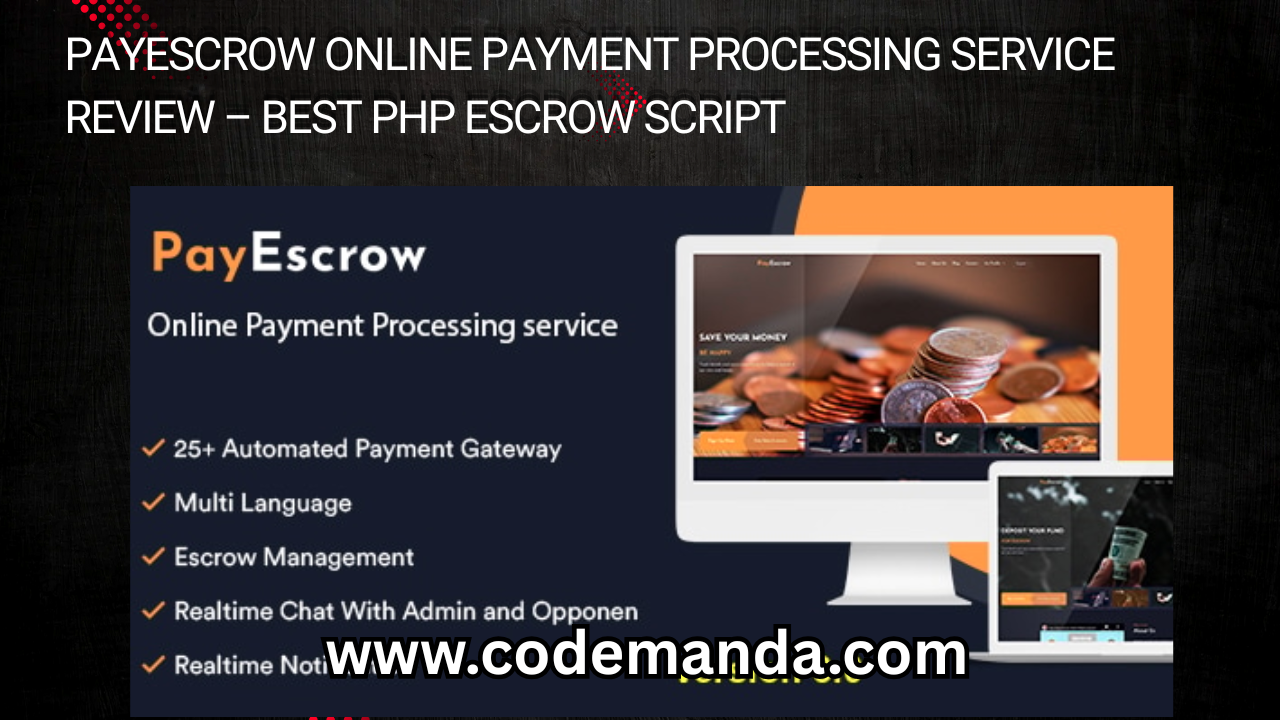 PayEscrow Online Payment Processing Service Review