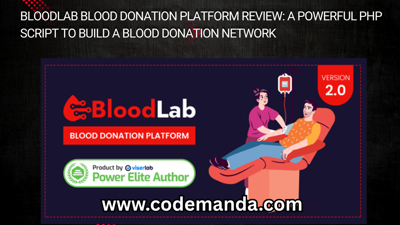 BloodLab Blood Donation Platform Review