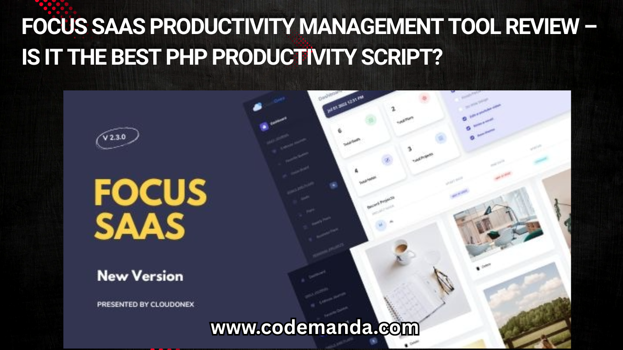 Focus SaaS Productivity Management Tool Review