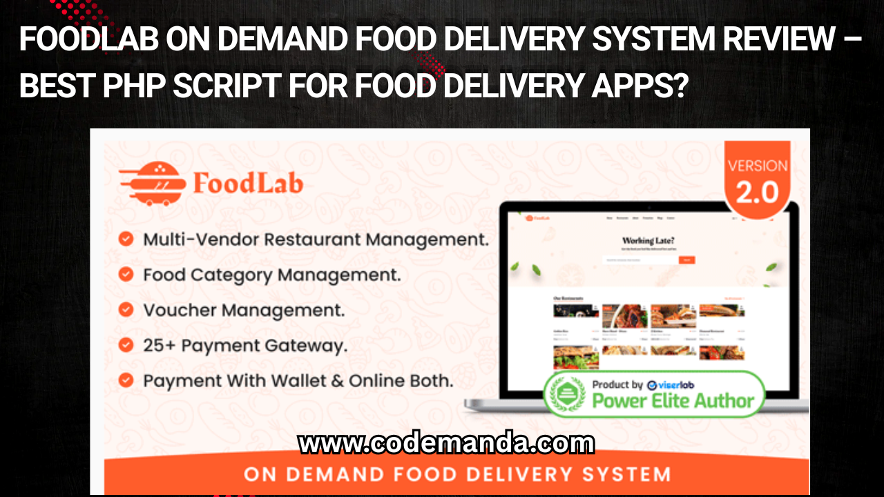 FoodLab On demand Food Delivery System Review
